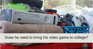 Will Your Gamer Survive College?